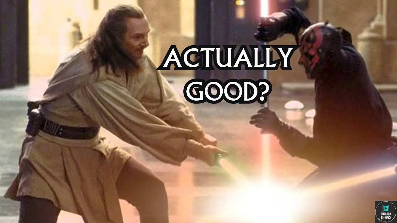 Ten Good Things About Star Wars Episode I The Phantom Menace