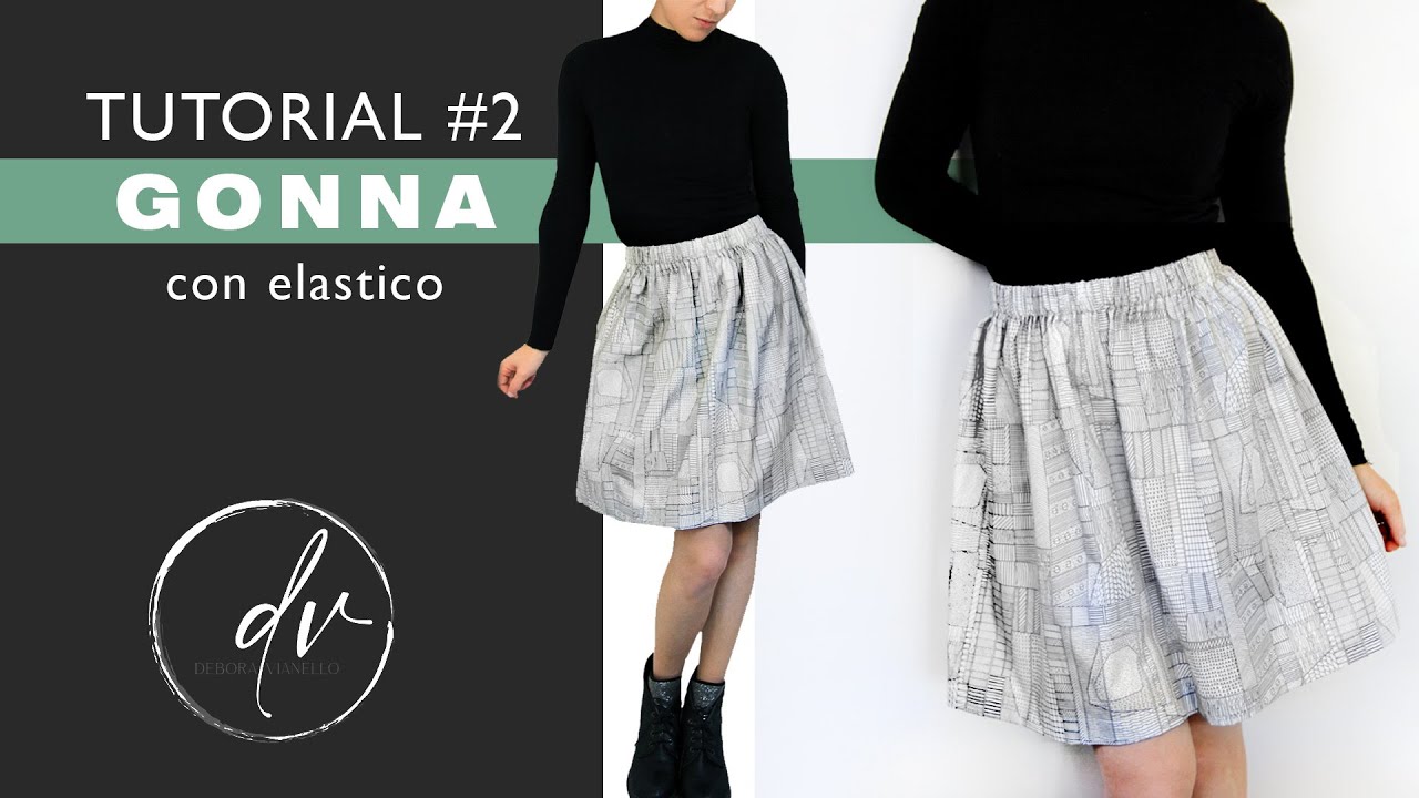 TUTORIAL: DIY cucire una gonna con elastico