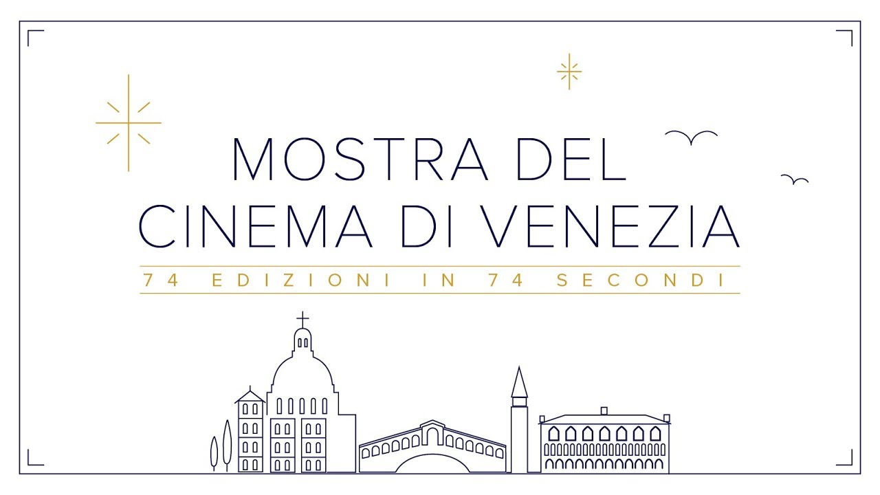 Mostra del Cinema di Venezia » 74 Edizioni in 74 Secondi | Stylight