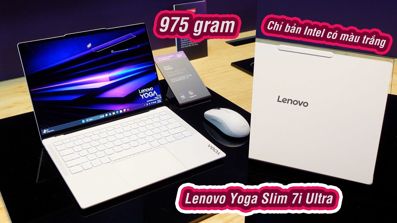 Trên tay Lenovo Yoga Slim 7i Ultra: Yoga năm nay bá cháy, màu trắng siêu đẹp, dưới 1kg