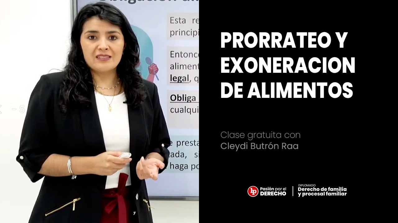 Clase gratuita: Aumento, reducción, prorrateo y exoneración de alimentos