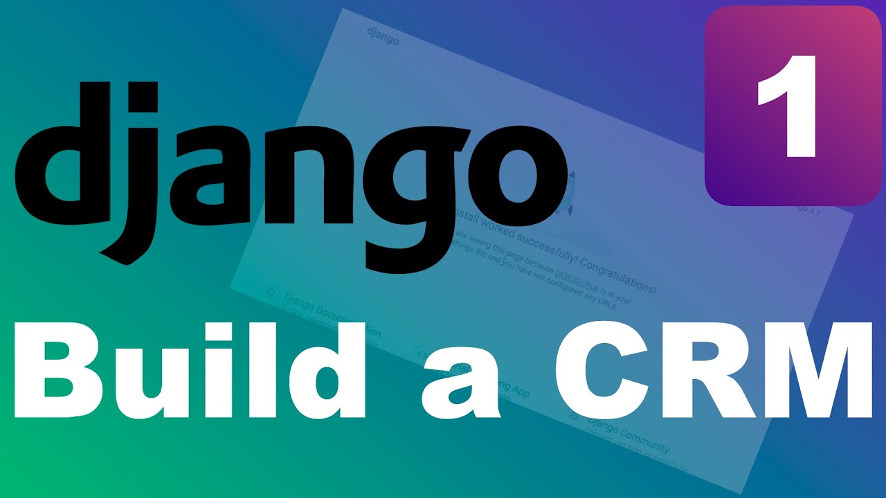 Курс Django CRM — узнайте, как создать CRM с помощью Python