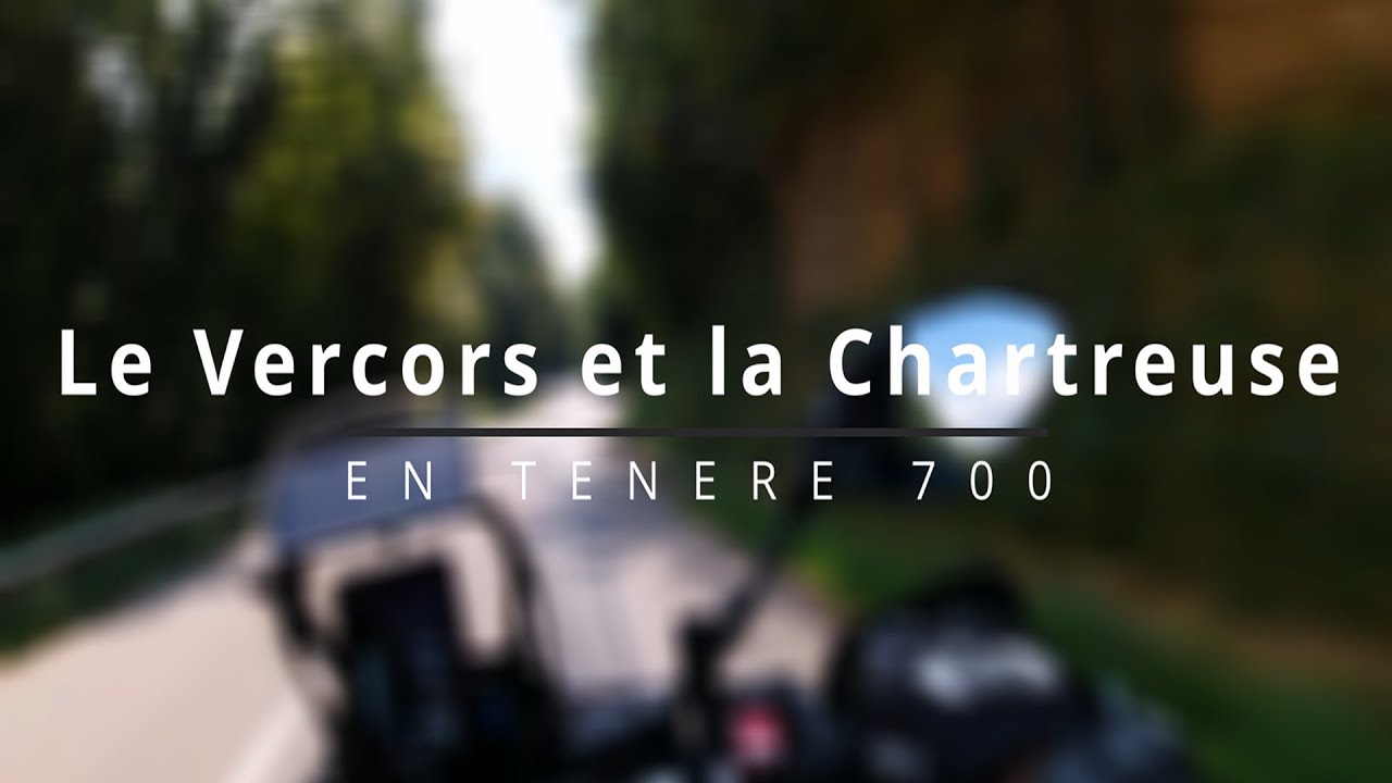 Le massif du Vercors et de la Chartreuse | Ténéré 700
