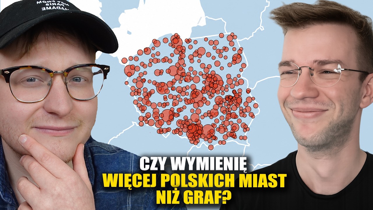 Czy wymienię więcej POLSKICH MIAST niż GRAF w 30 MINUT?