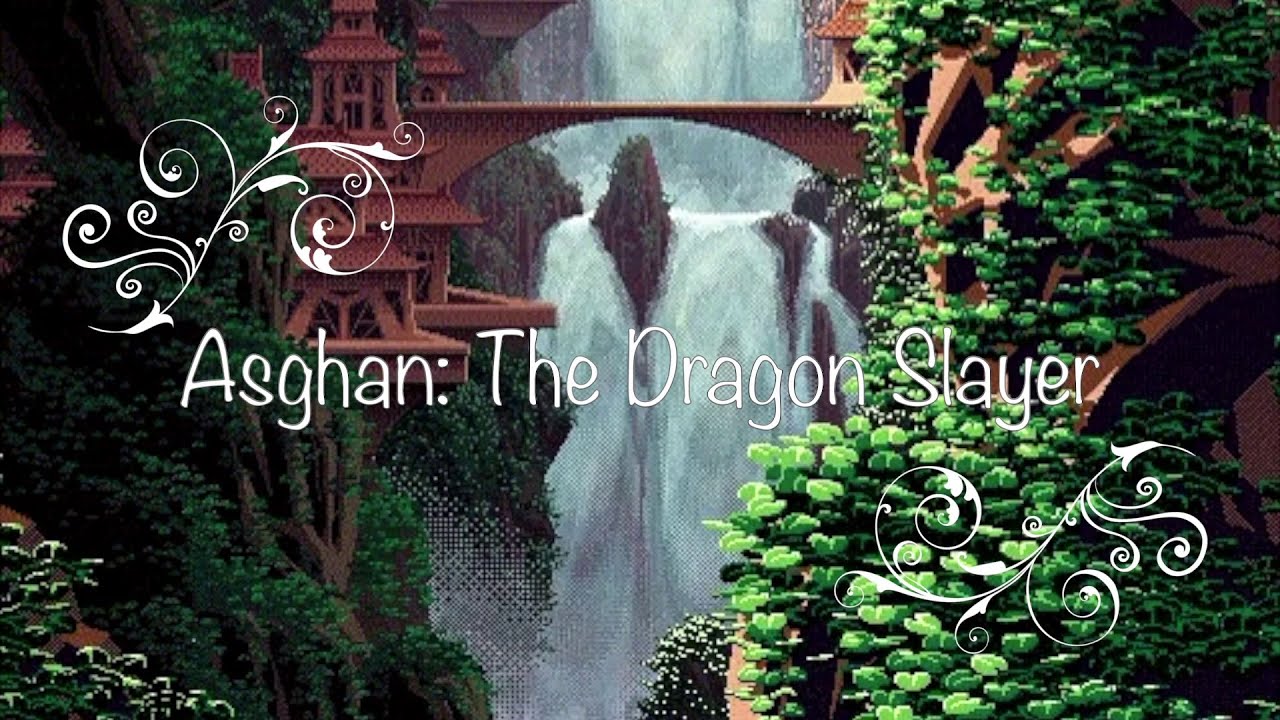Asghan: The Dragon Slayer | OST | Dominique Voegel&eacute;
