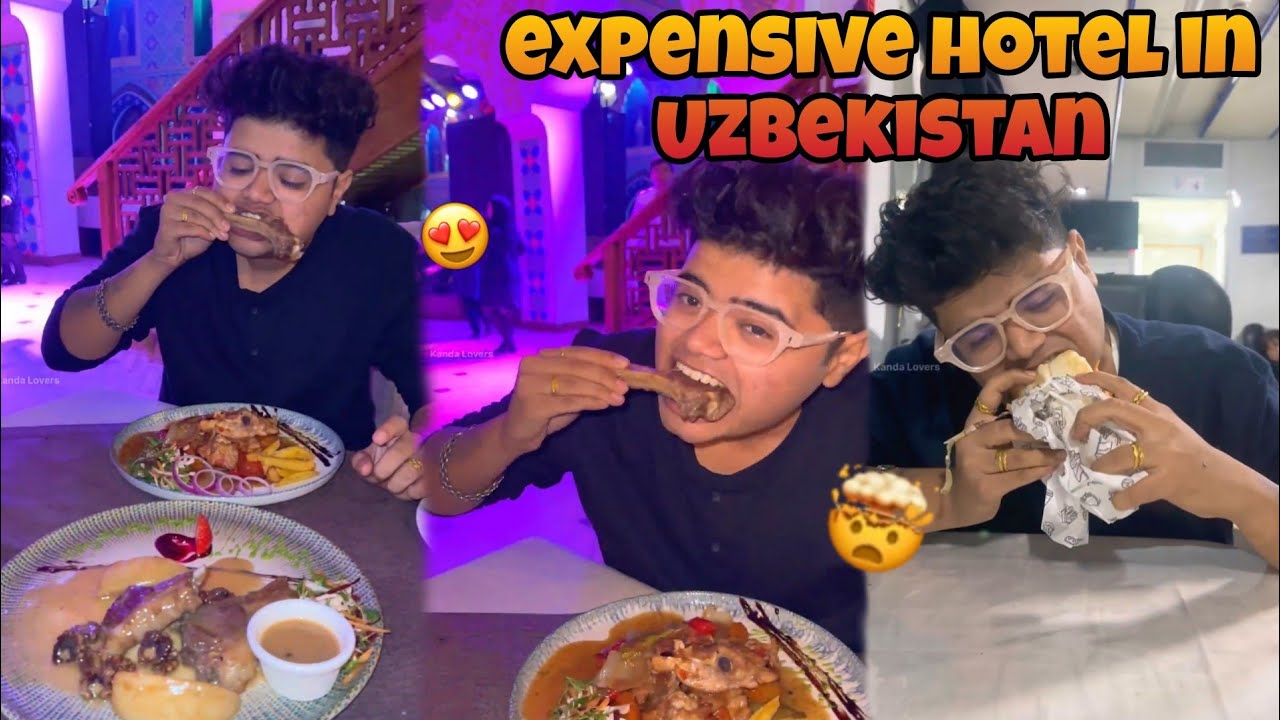 Expensive Food Eating In Uzbekistan Expensive Hotel 😋😍|Kanda Lovers|
