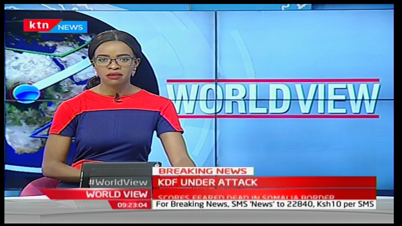 BREAKING NEWS: KDF under attack with several feared dead in Somalia border