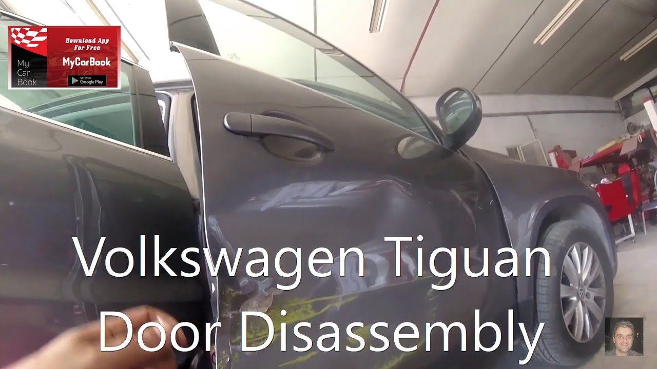 Volkswagen Tiguan  Door Disassembly