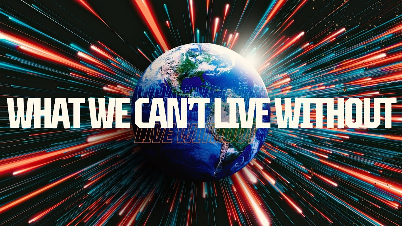 What We Can't Live Without | Pastor Sean Hampton