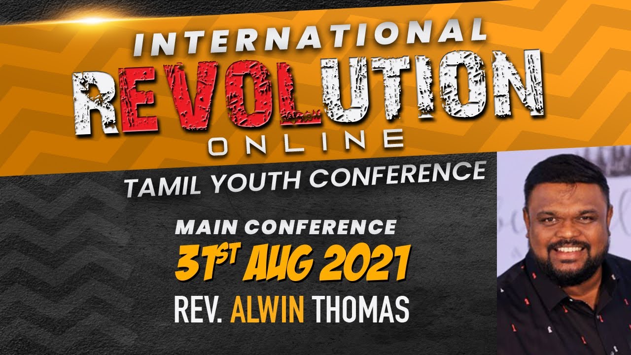 International Revolution  Conference Online 2021| Rev Alwin Thomas | 31st August 2021