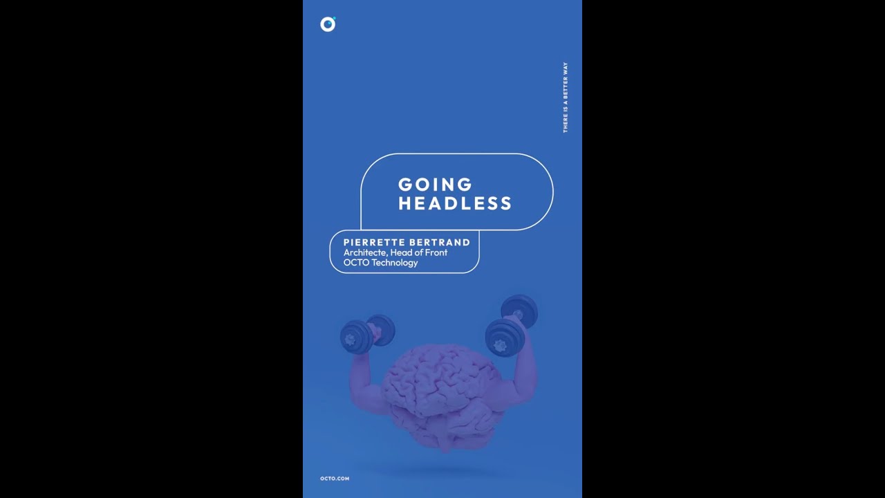 Going Headless - Non mais en vrai