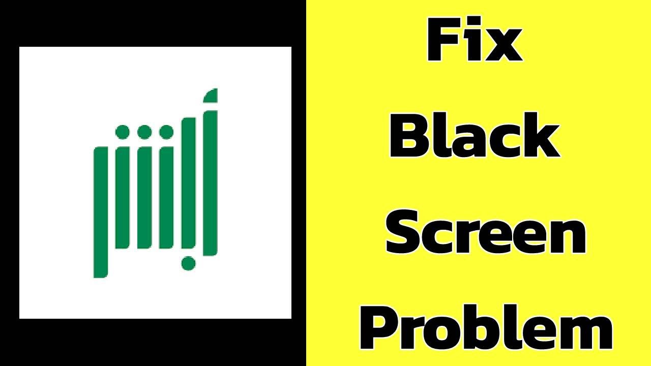 How to Fix Absher App Black Screen Error Problem solve on Android
