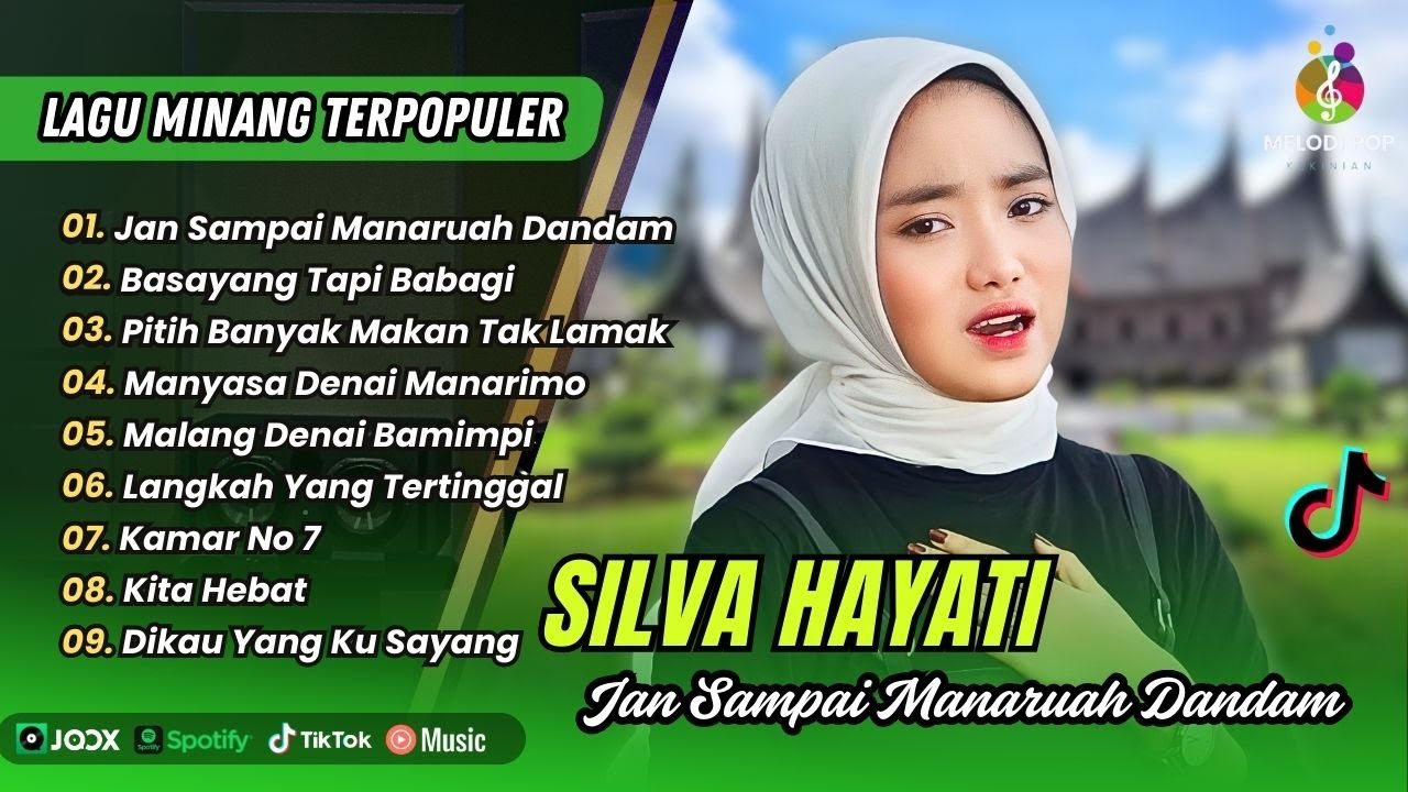 Silva Hayati - JAN SAMPAI MANARUAH DANDAM - BASAYANG TAPI BABAGI || LAGU POP MINANG TERPOPULER 2025