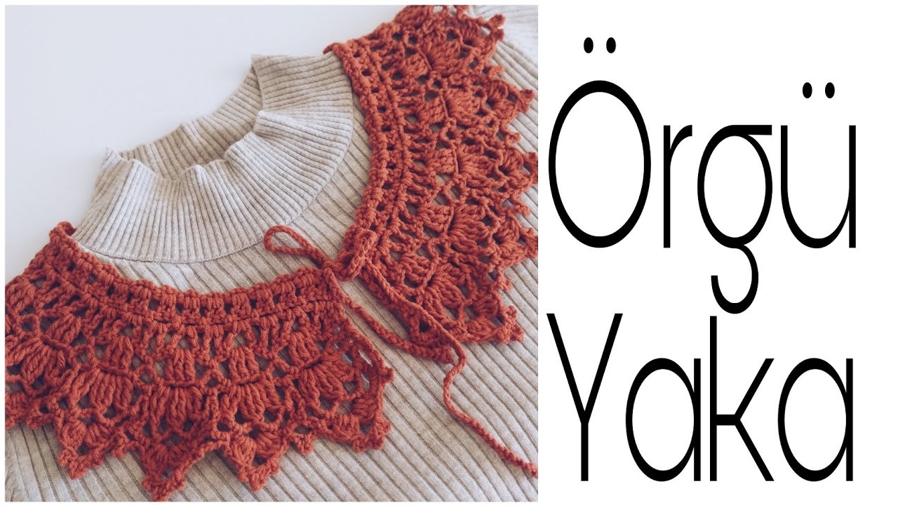 Örgü Yaka / Crochet Collar / Part 1