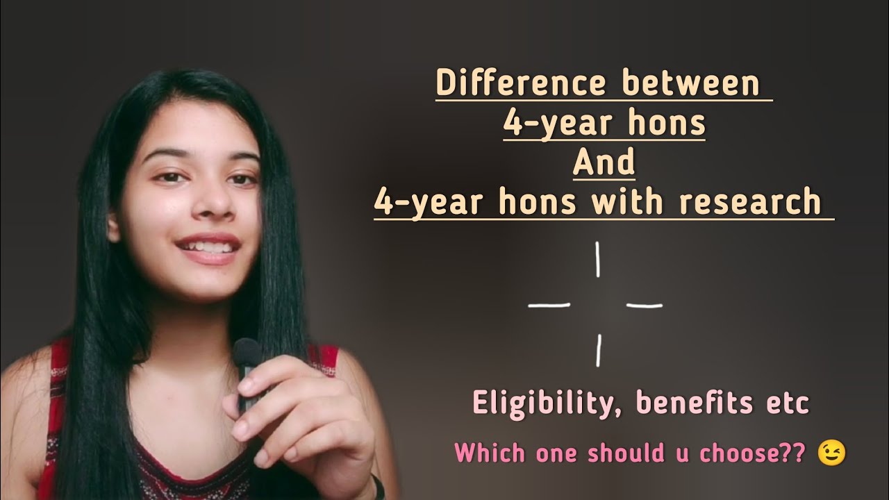 Difference between 4-year hons and 4-year hons with research| In Hindi