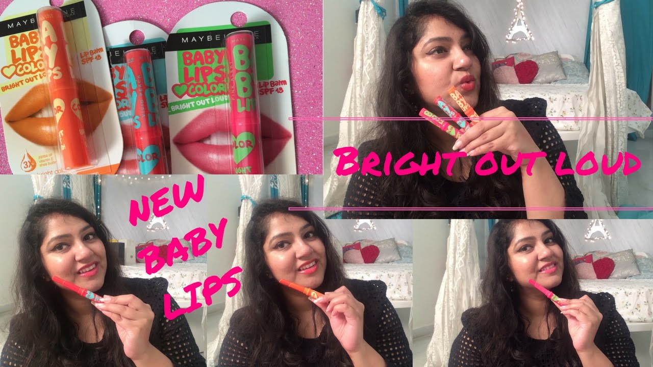 *NEW* Maybelline Baby Lips Bright Out Loud | Swatches & Review | Priyanka Boppana