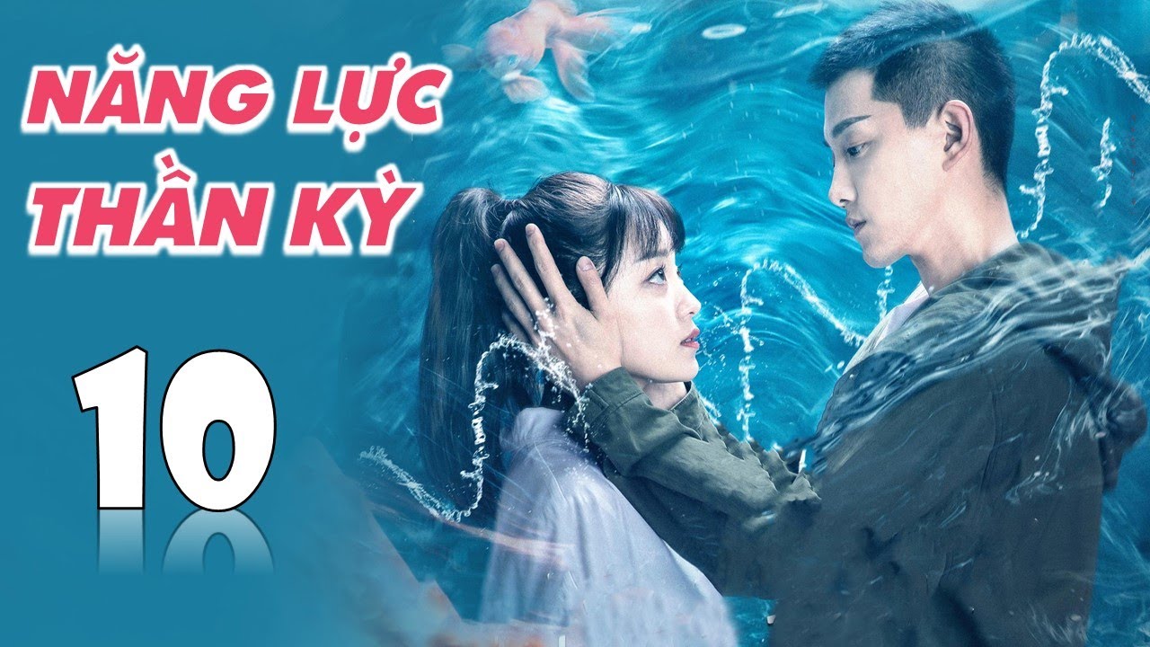 NĂNG LỰC THẦN KỲ - Tập 10 | Phim Ngôn Tình Trinh Thám Siêu Hấp Dẫn [Thuyết Minh]