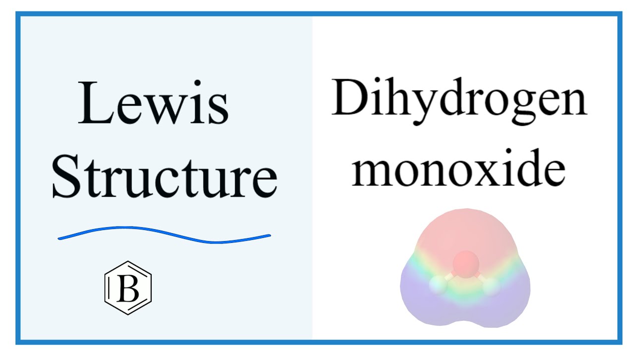 Lewis Dot Structure for Dihydrogen monoxide