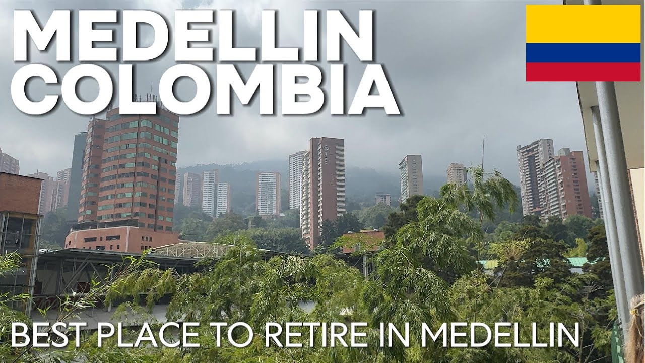 You Won’t Believe What It’s Like to Retire in This Top Medellín Neighborhood!