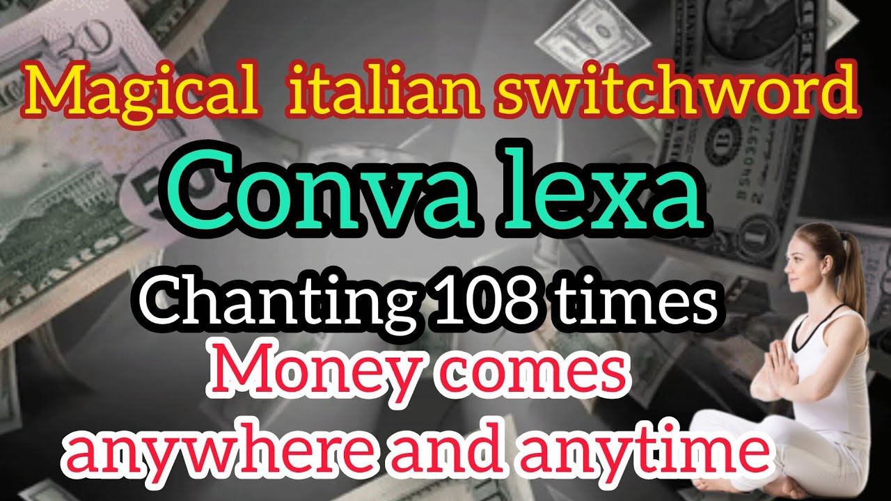 Conva lexa switchword | convalexa magical switchword for money, abundance and wealth #switchword 