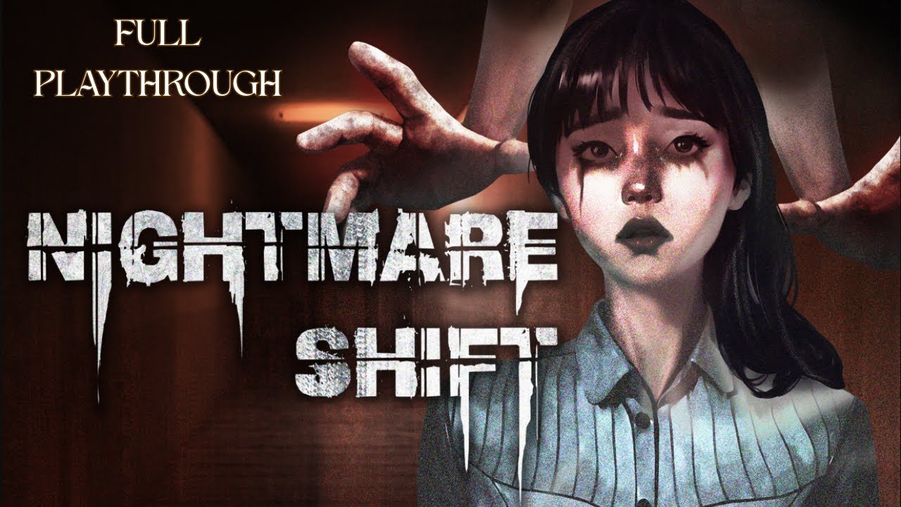 NIGHTMARE SHIFT: Full Playthrough