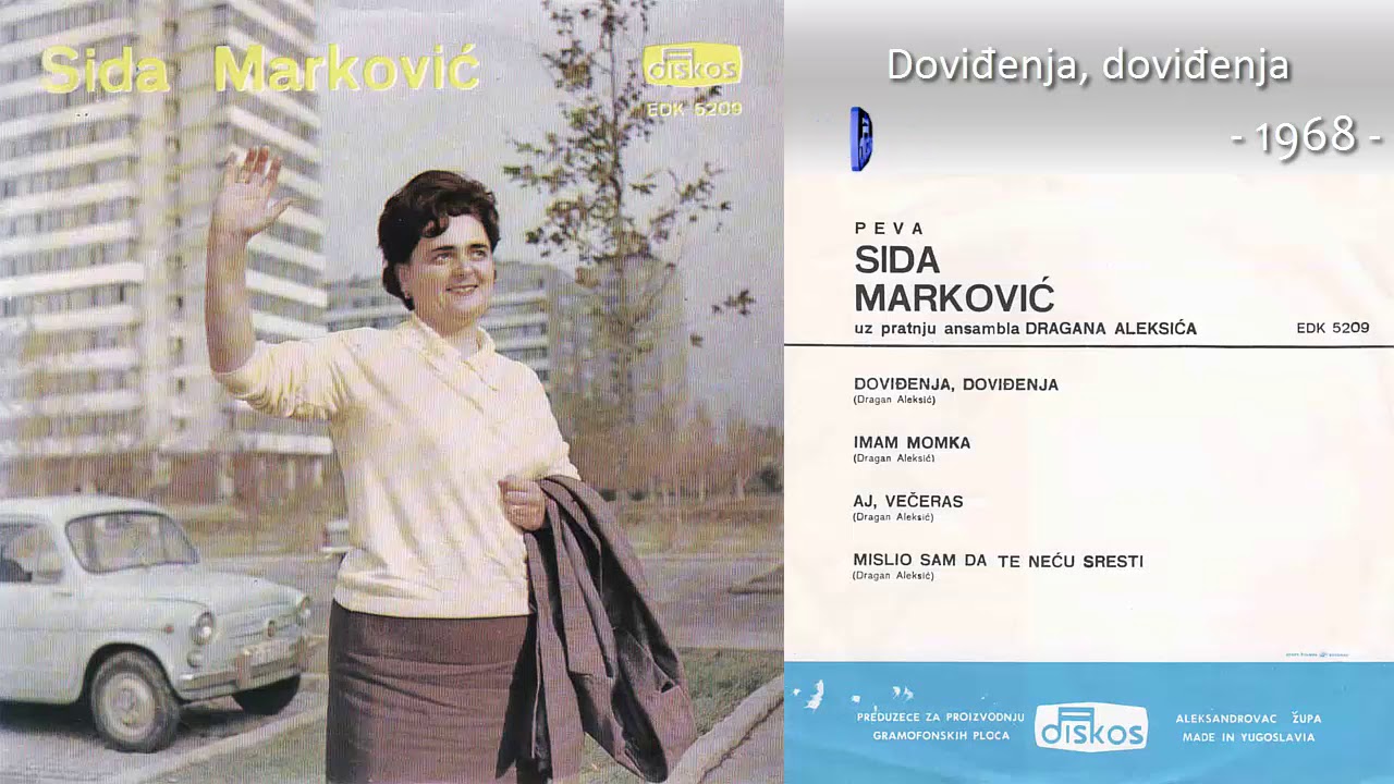 Sida Markovic - Dovidjenja, dovidjenja - (Audio 1968)