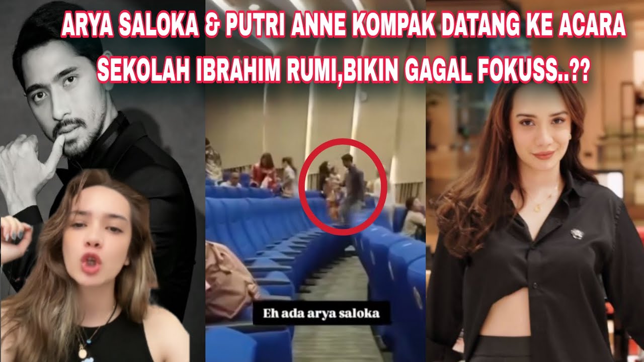 ARYA SALOKA & PUTRI ANNE KOMPAK DATANG KE ACARA IBRAHIM RUMI,BIKIN GAG4L FOKUSS...??