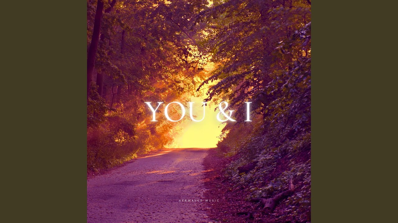 You & I