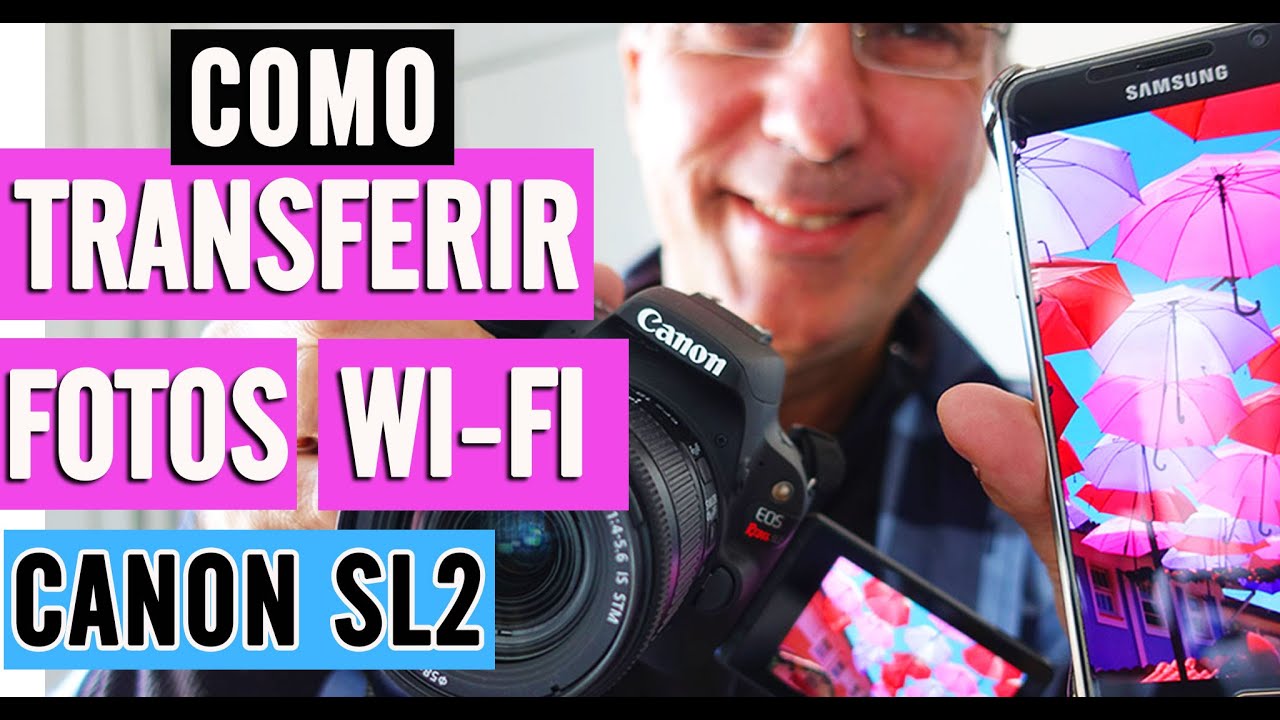 Como Conectar no Wifi da Câmera Canon Sl2 e Transferir suas Fotos para o Celular