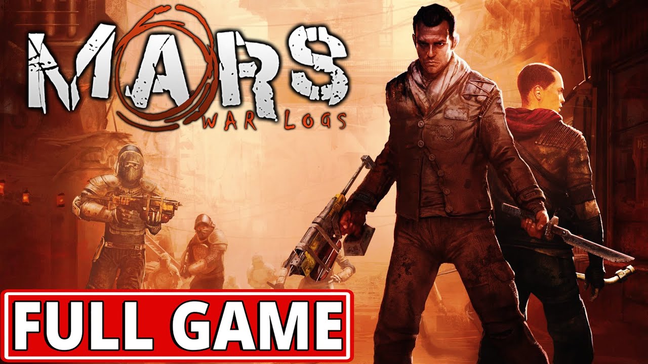 Mars: War Logs - FULL GAME walkthrough | Longplay