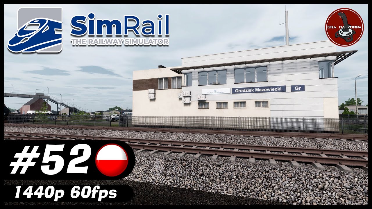 Grodzisk Mazowiecki | #52 | SimRail - The Railway Simulator 🚂