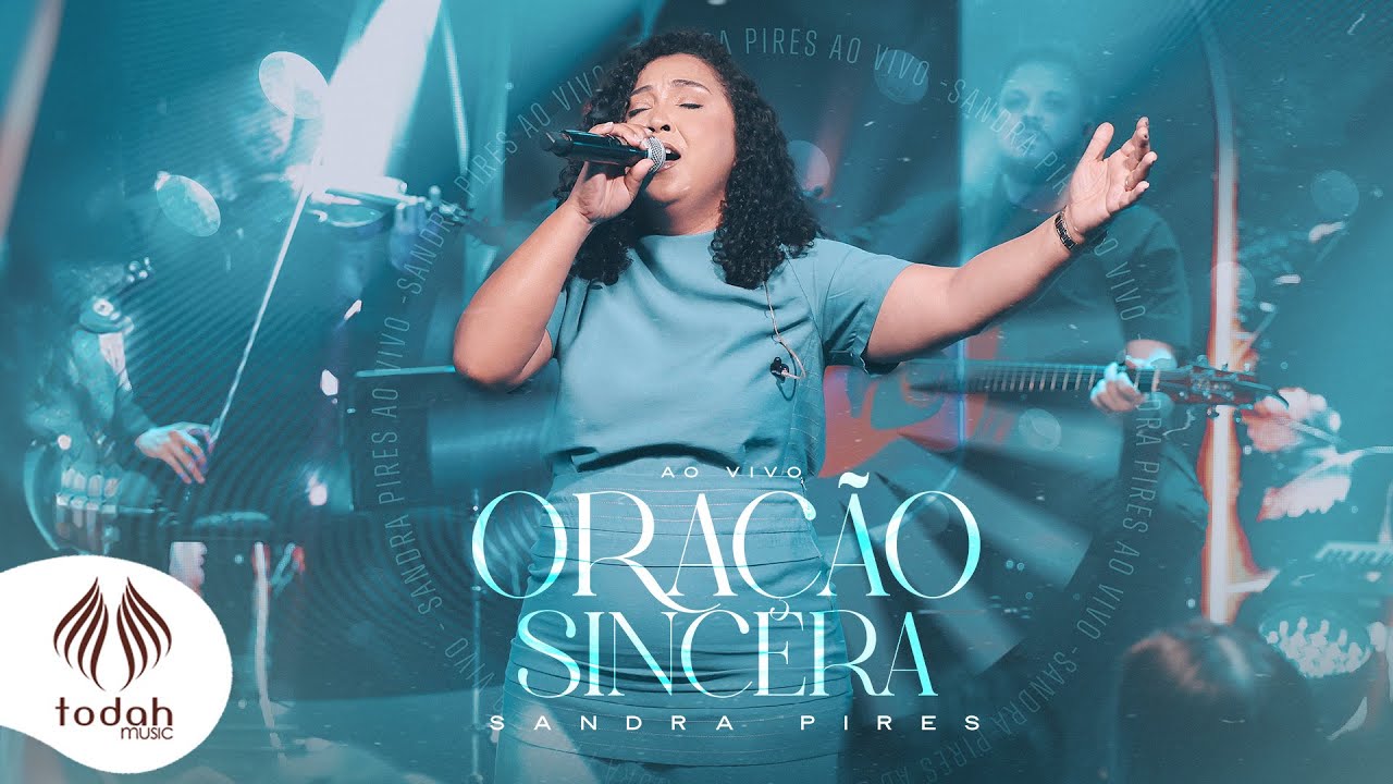 Sandra Pires | Oração Sincera [Clipe Oficial]