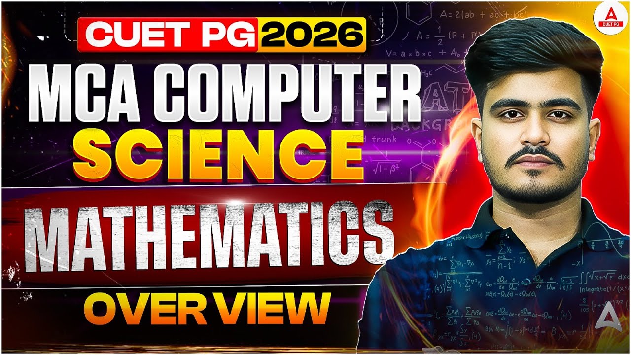 CUET PG 2026 MCA (Computer Science): Complete Guide with Maths & Strategy Breakdown