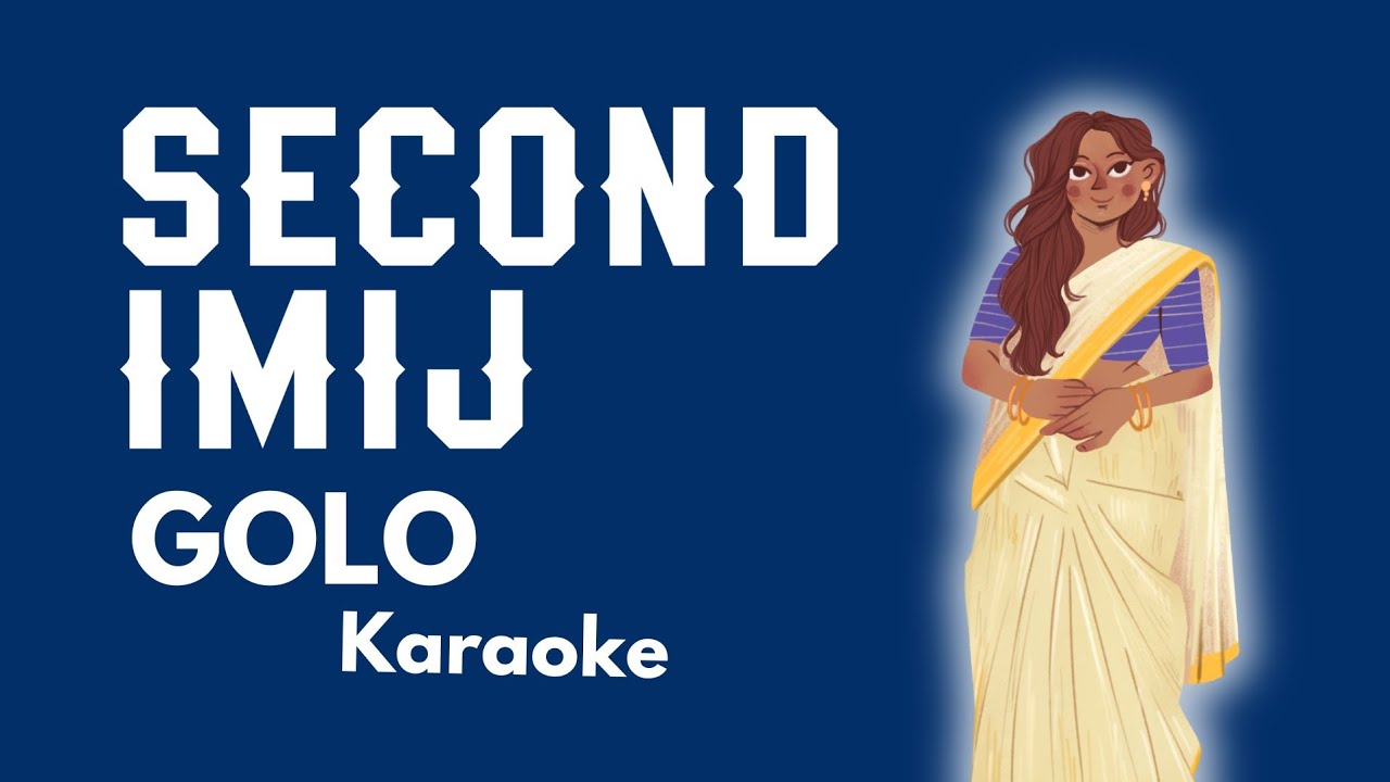 GOLO - Second Imij Soca Karaoke Version