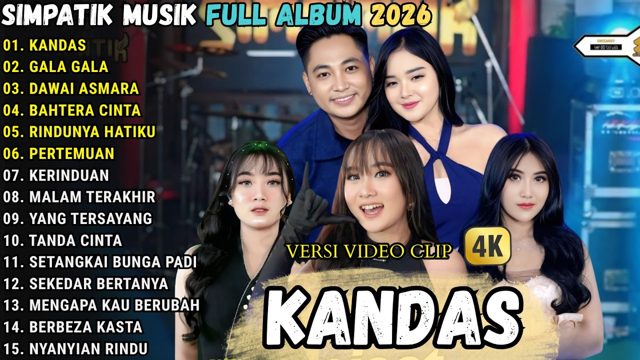 KANDAS - GALA GALA - SIMPATIK MUSIC FULL; ALBUM TERBARU 2026 || IRWAN - LAILA AYU - DIVA HANI