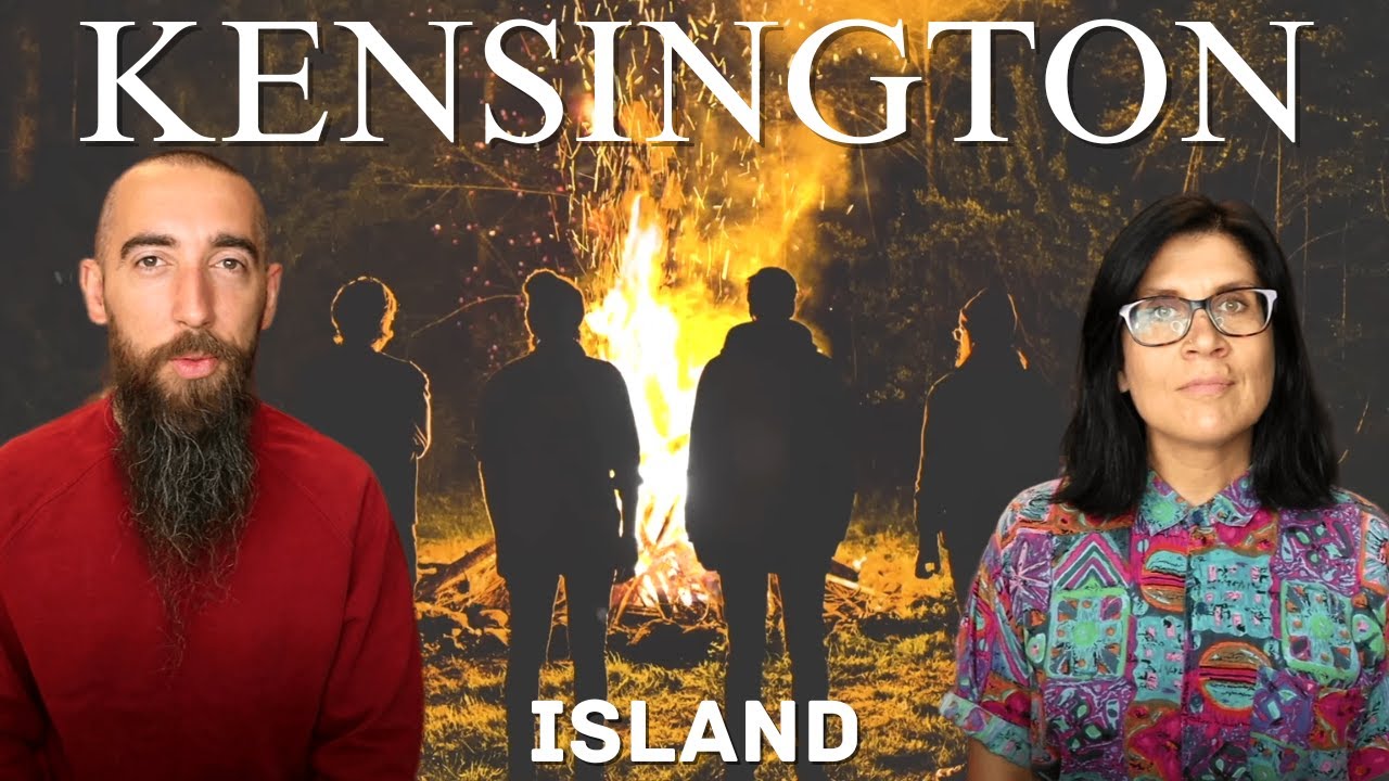 Kensington - Island (REACTION) with my wife