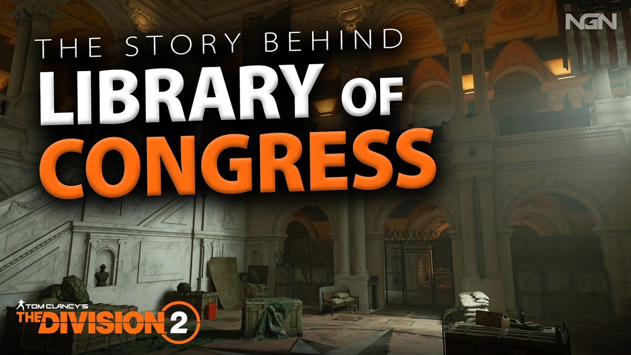 Library of Congress || Story / Lore || The Division 2