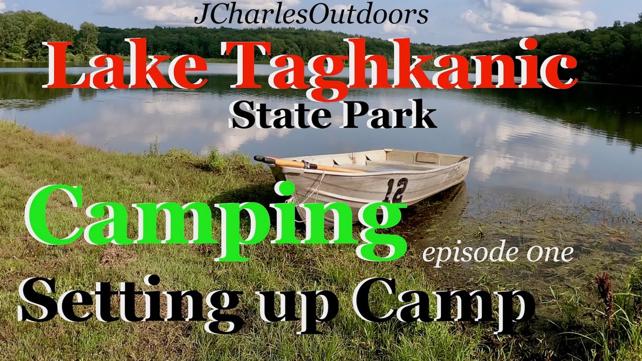 Camping Taghkanic State park , setting up, episode 1, Camp cooking, Downhill bike tour, and the lake