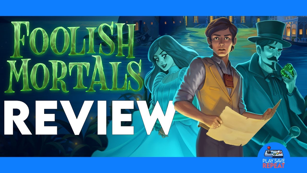 Foolish Mortals Review - a ghoulish contender for game of the year