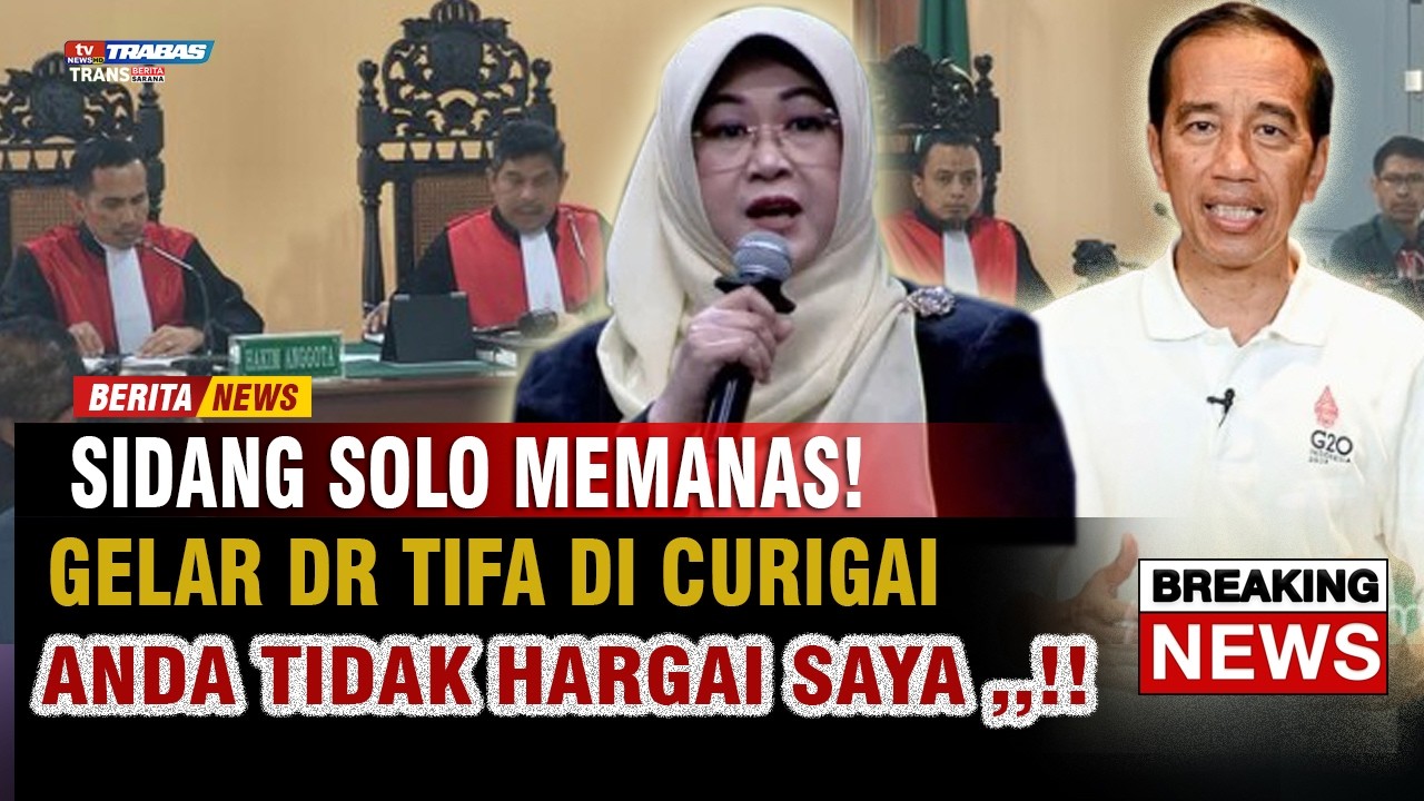 Dr Tifa PANAS DI SIDANG SOLO! LAWYER UGM BONGKAR KEJANGGALAN GELAR DR TIFA