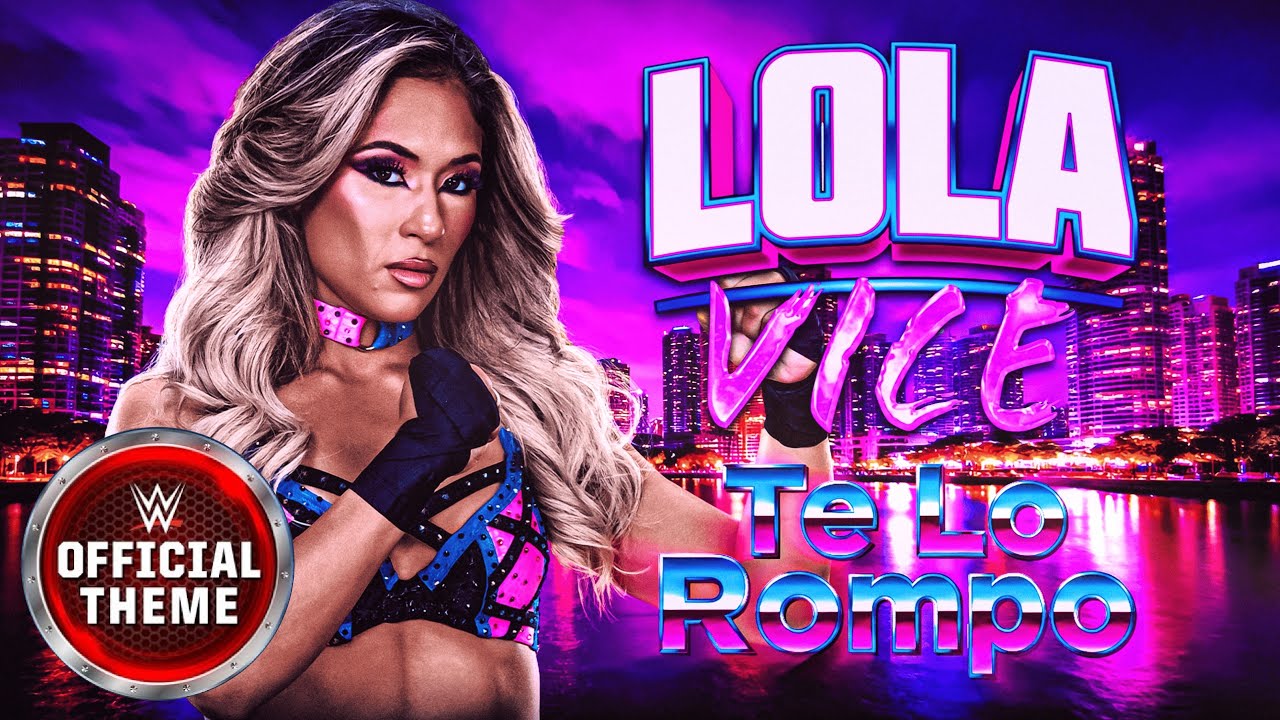 Lola Vice - Te Lo Rompo (Entrance Theme)