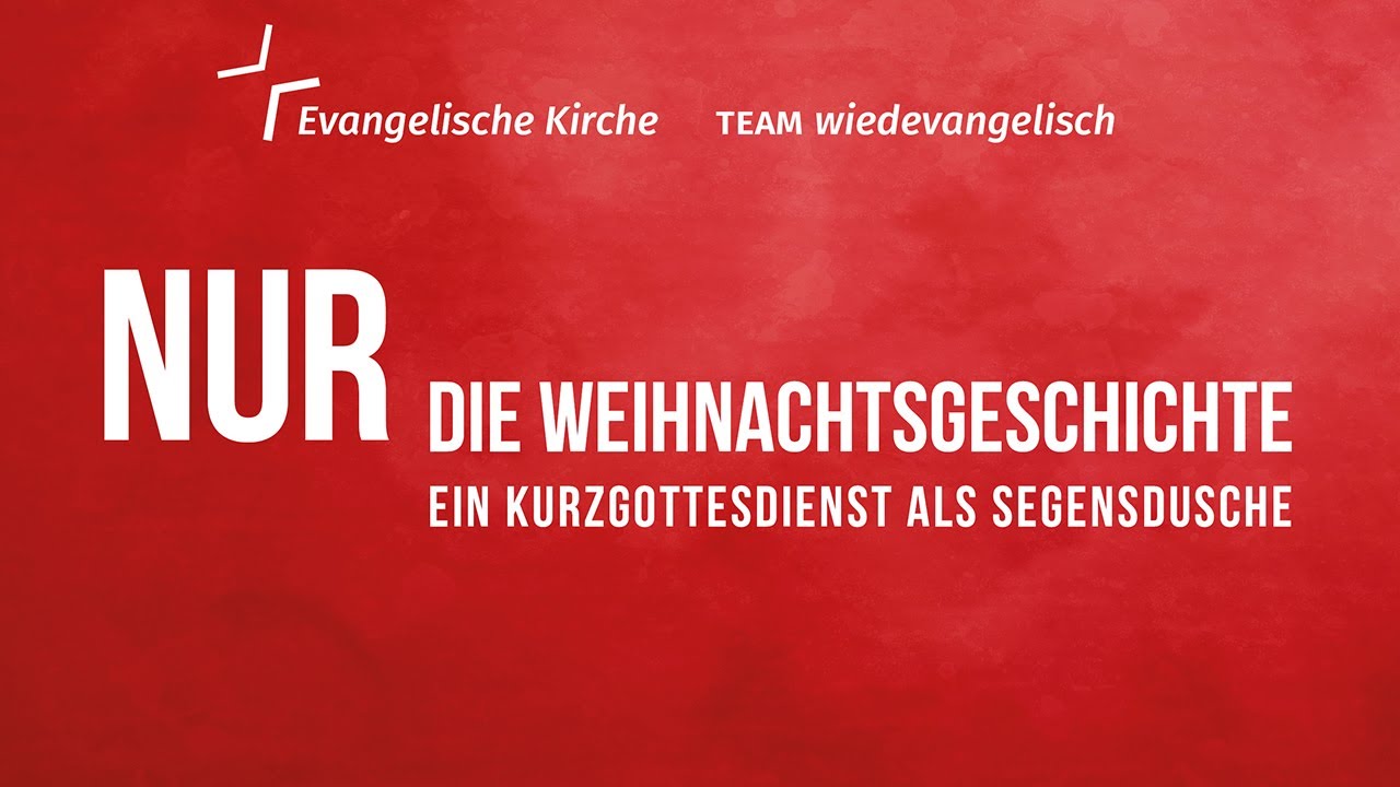 WiederWeihnacht: NUR die Weihnachtsgeschichte - kurz und b&uuml;ndig die Frohe Botschaft von Weihnachten