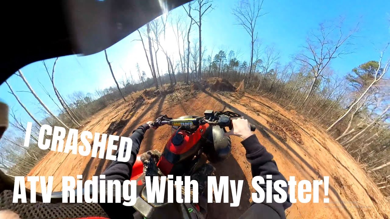 ATV Riding With my Sister (I Crashed)