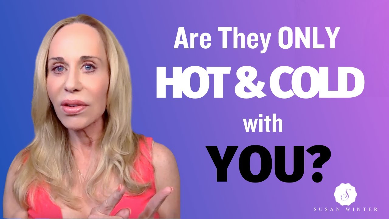 Decoding Dating Games- Are They Hot & Cold With Everyone Or Just YOU?