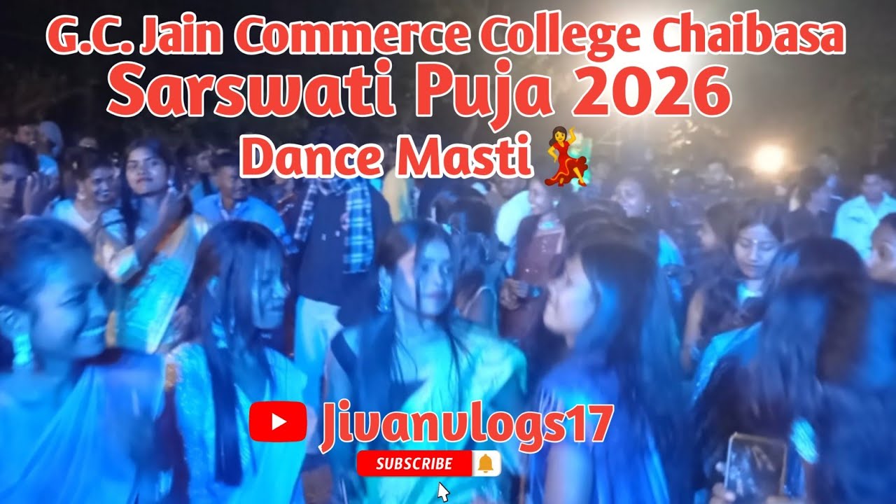 G.C. Jain Commerce College Chaibasa // Dance Masti // Sarswati Puja 2026