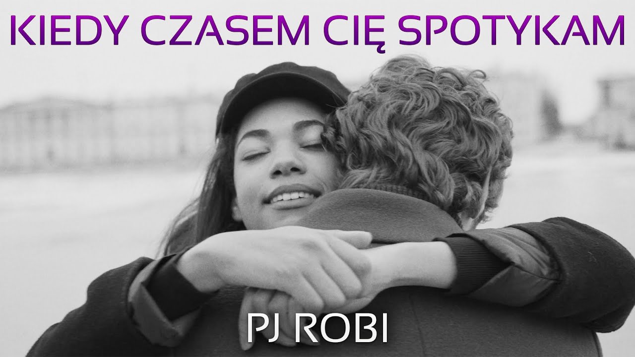 Kiedy czasem Cię spotykam - PJ Robi - Romantyczna Ballada z elektronicznym brzmieniem Nowość 2025