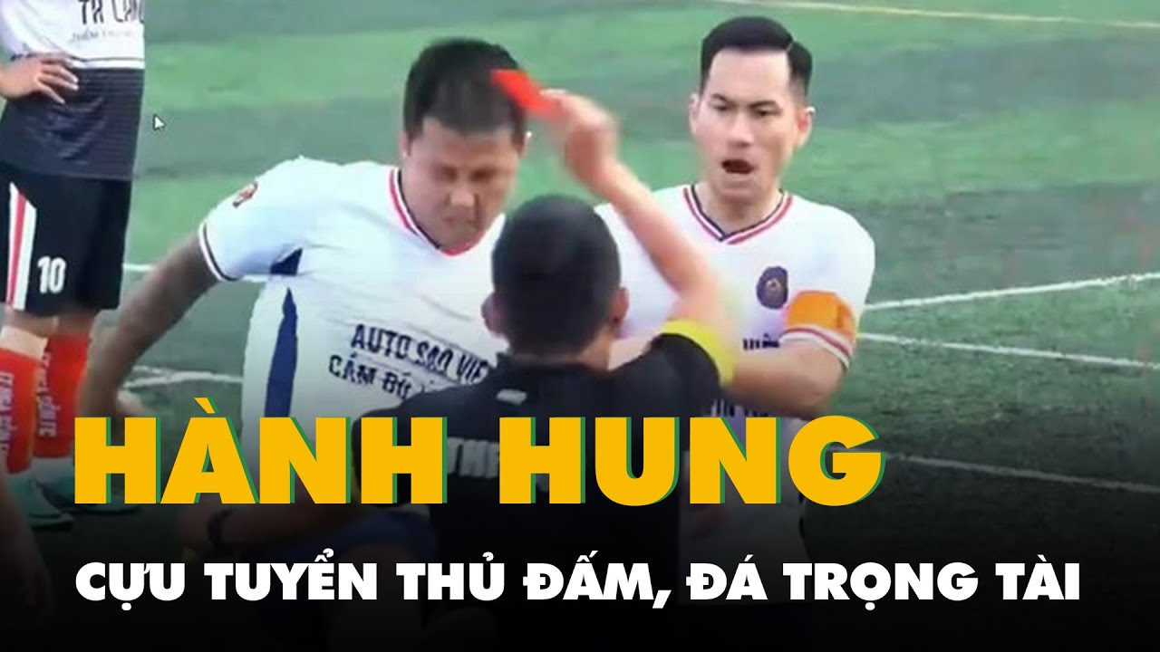 Cựu tuyển thủ L&ecirc; Sỹ Mạnh đ&aacute;, đấm trọng t&agrave;i VFF