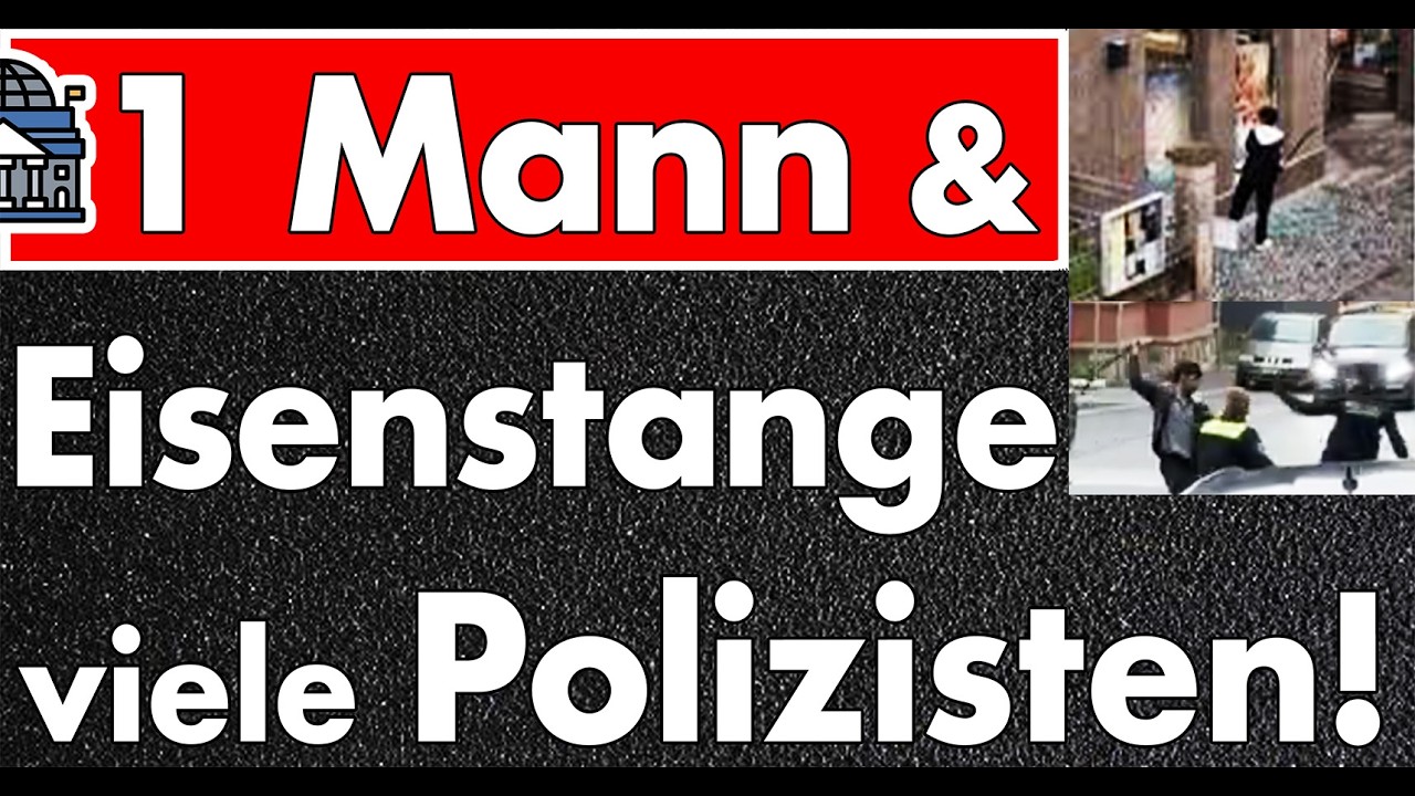 Sonneberg: Hinreichend polizeibekannter Mann randaliert mit Eisenstange und die Polizei ist hilflos!
