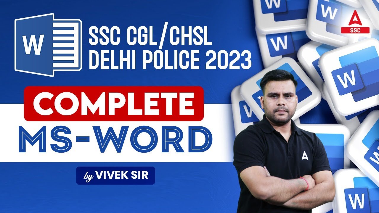 SSC CGL, CHSL, Delhi Police 2023 | Complete MS-Word By Vivek Sir