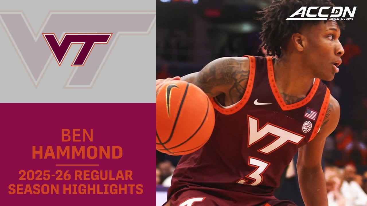 Virginia Tech G Ben Hammond Regular Season Highlights | 2025–26 ACC Men’s Basketball